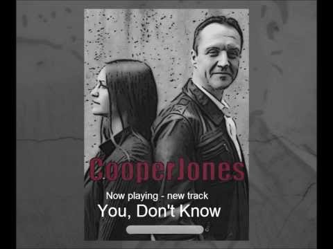 Cooper Jones - You, Don't Know