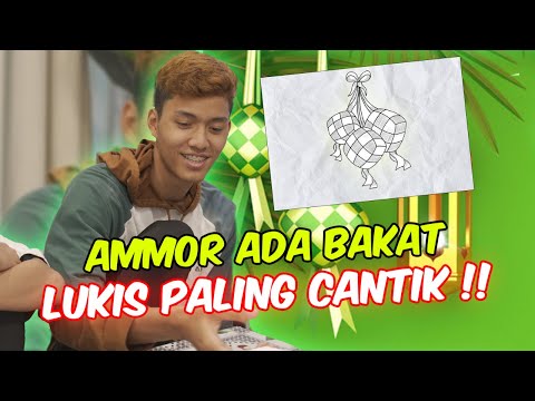 AMMOR ADA BAKAT LUKIS PALING CANTIK !! - EDISI RAYA !