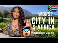 Reaction Theboyssouthafrica Worst City In South Africa