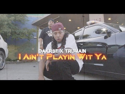 Da KRSE x Trumain- Ain’t Playin Wit Ya