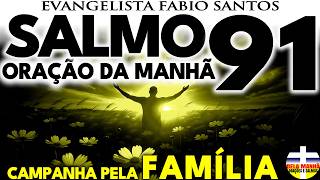 ORAÇÃO DA MANHÃ: A Chave que Abre as Portas que sua Família Precisa! 🔑🔓