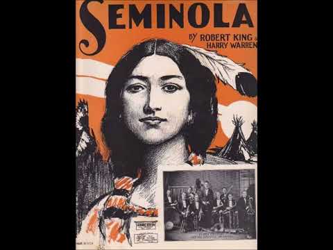 Original Indiana Five - Seminola (An Indian Love Song) 1925 (Remastered) (Seminole) (Florida)