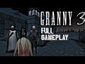 Granny chapter three 😱😨 l chapter -3 full gameplay l train escape.....