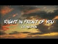 Celine Dion - Right in front of you (lyrics) 