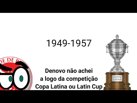 (CAMPEONATO EXTINTO) Campeões da Copa Latina (1949-1957)