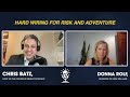 Donna Rolf Investor Of New Era ADR On Hard Wiring For Risk And Adventure