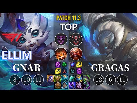 T1 Ellim Gnar vs Gragas Top - KR Patch 11.3