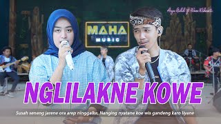 Download lagu Woro Widowati FT Arya Galih NGLILAKNE KOWE MAHA MU... mp3