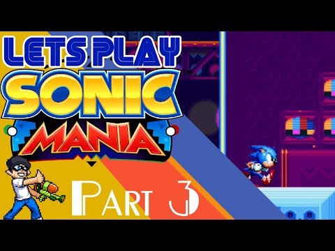 Let's Play Sonic Mania - Part 3