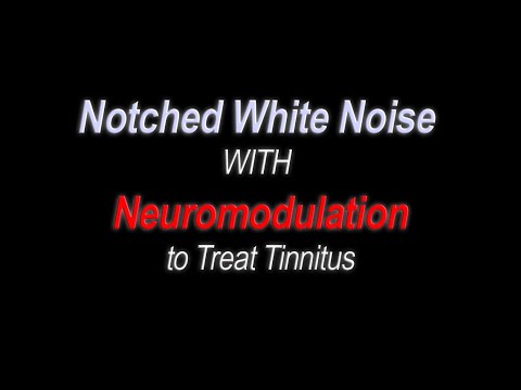 Combined Notched White Noise and Neuromodulation Tones to Treat Tinnitus
