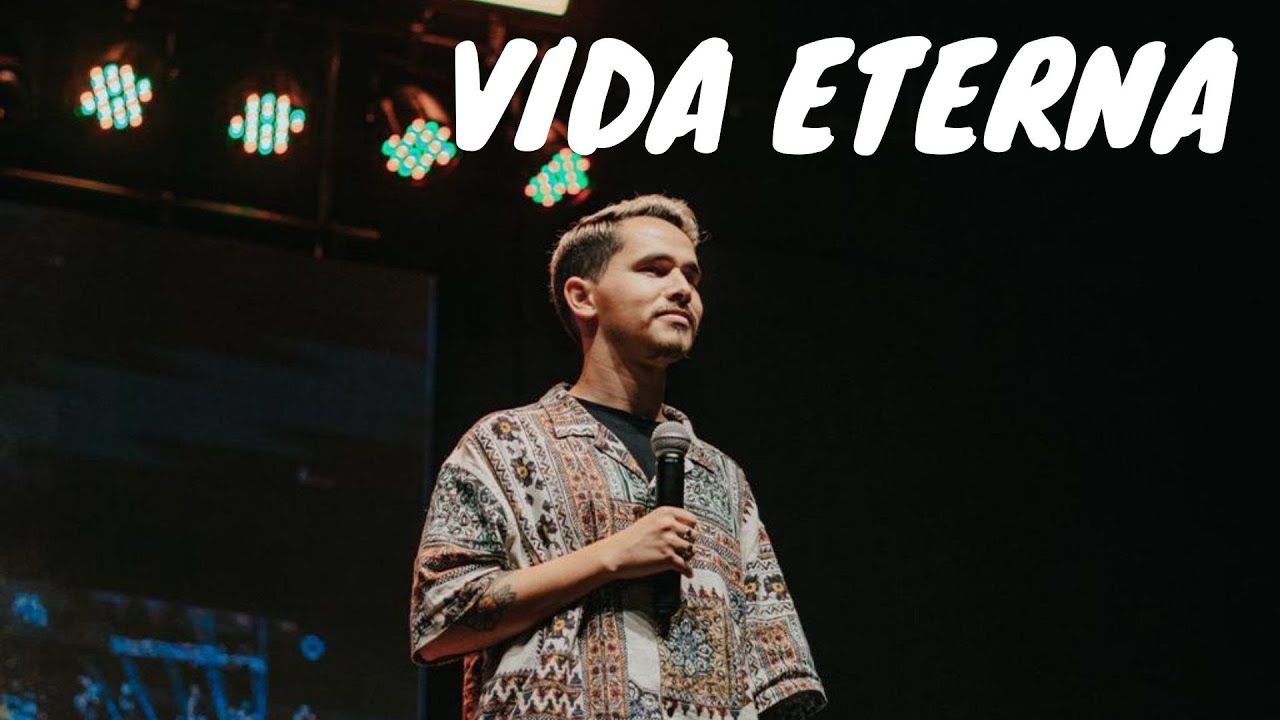 Vida Eterna - Pregação ( Alessandro Vilas Boas - Igreja Presbiteriana Itajuba )