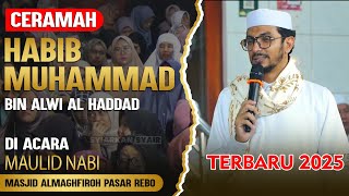 Download lagu LATEST LECTURE OF HABIB MUHAMMAD BIN ALWI AL HADDAD 2025 - At Majis Al Maghfiroh Pasar Rebo mp3