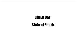 Green Day - State of shock (lyrics)