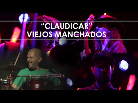 Viejos Manchados - Claudicar (Videoclip)
