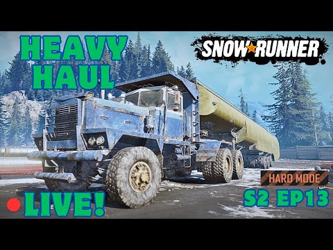 Heavy Trailer Haul And Fixing Our Tip Over! Hard Mode LIVE!  Episode 13 Yukon Canada SnowRunner