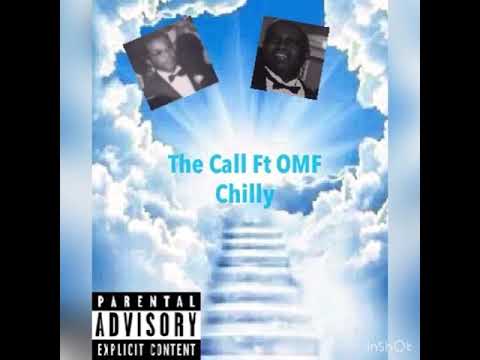 The Call Ft OMF CHILLY (Official Audio)