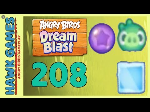 Angry Birds Dream Blast Level 208 - Walkthrough, No Boosters