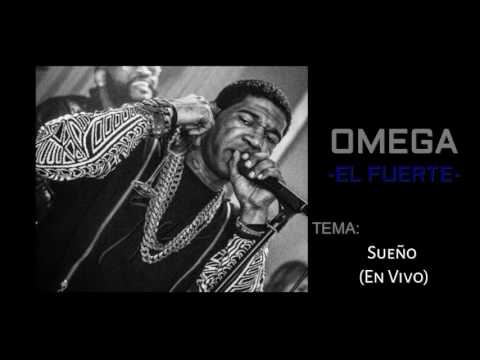 OMEGA (El Fuerte) - Sueño (Dueño) / En Vivo