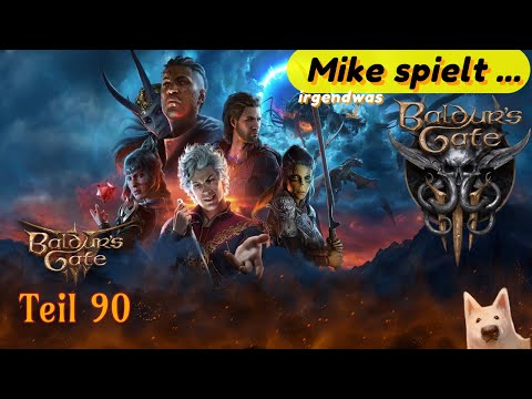 Mike spielt ... Baldur’s Gate 3 - Der Nachtspeer / #90