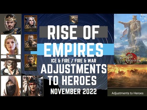 Hero Adjustments - Rise Of Empires Ice & Fire