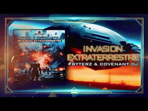 #Byterz & Covenant DJ - Invasion Extraterrestre [Rawstyle] [KarmaKontra Records]  [NEO006]