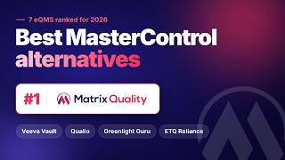 Best MasterControl Alternatives in 2026 (7 eQMS Compared) | Matrix Quality