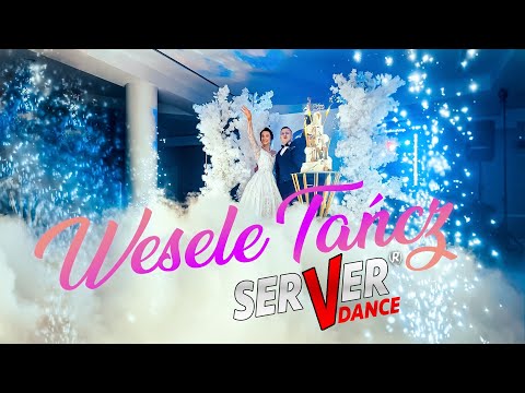 SERVERdance  -  Wesele tańcz 2025
