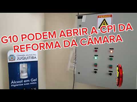 G10 PODEM ABRIR A CPI DA REFORMA DA CÂMARA DE JUQUITIBA.