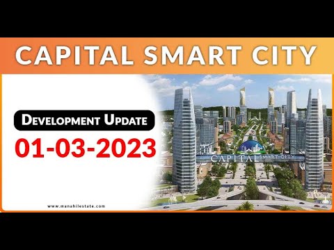 Glimpses of Capital Smart City Development Feb 2023- || Manahil Estate