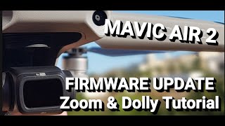 DJI Mavic Air 2, Zoom Function & Dolly Zoom Tutorial