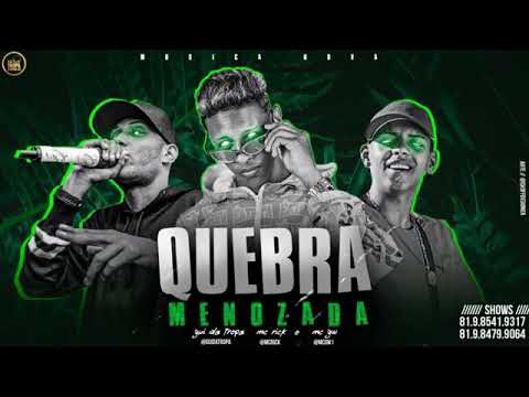 MC gw gui da tropa e MC Rick (quebra menozada)