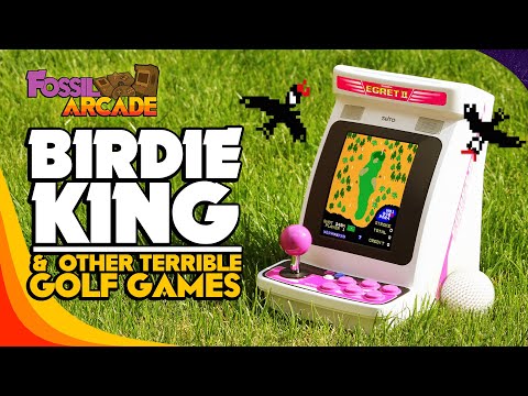 BIRDIE KING and Other Terrible Golf Games - Fossil Arcade