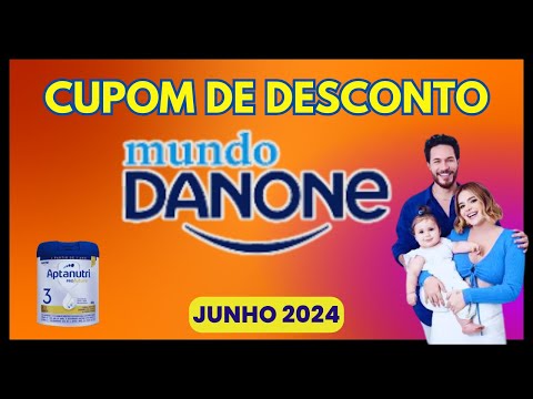 🏷️CUPONS DE DESCONTO MUNDO DANONE JUNHO 2024/CUPOM DANONE/PROMOÇÃO DANONE 2024🛒