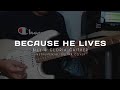 Mateus Asato - Because He Lives (Instrumental Guitar Cover)