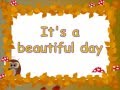 It's a Beautiful Day Lyrics