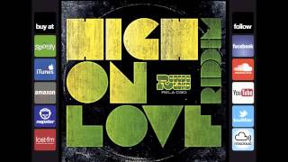 High On Love Riddim - Sr. Wilson & Rapsusklei - 