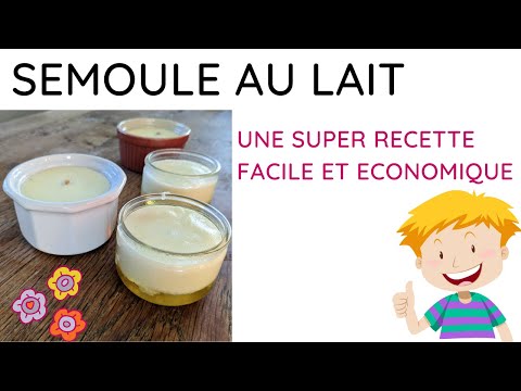 Recette semoule au lait crémeuse