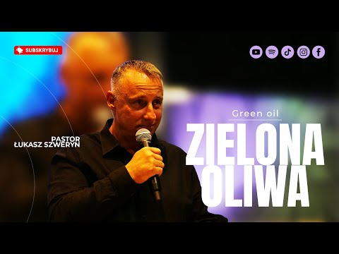 Zielona oliwa▫️Green oil | Pastor Łukasz Szweryn