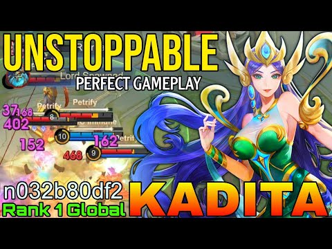 Unstoppable Kadita Perfect Gameplay - Top 1 Global Kadita by n032b80df2 - Mobile Legends