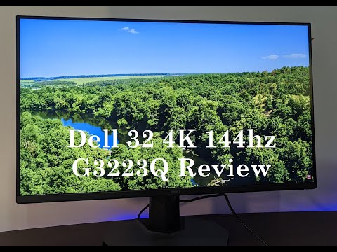 Dell G3223Q 32" 4k 144hz Monitor Review