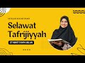 Selawat Tafrijiyyah Agar Diluaskan Rezeki Dan Dipermudahkan Urusan By Ustazah Aisyah Baa In