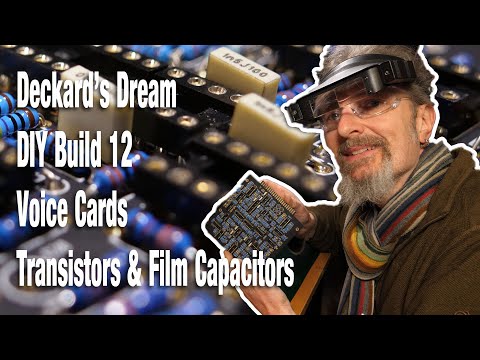 Deckard's Dream DIY Build 12 - Voice card transistors and film capacitors