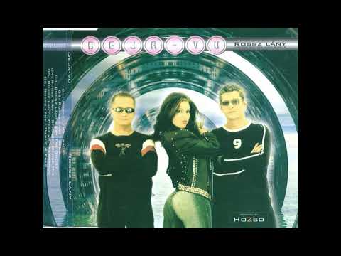 Deja-Vu - Rossz lány (Radio Edit)