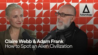 What Finding an Alien Civilization Would Mean for Us | The Futurology Podcast