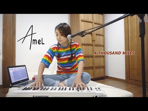 NYANYIDIRUMAH - Amel - A thousand miles ( Piano Cover ) | #NyanyiDirumah