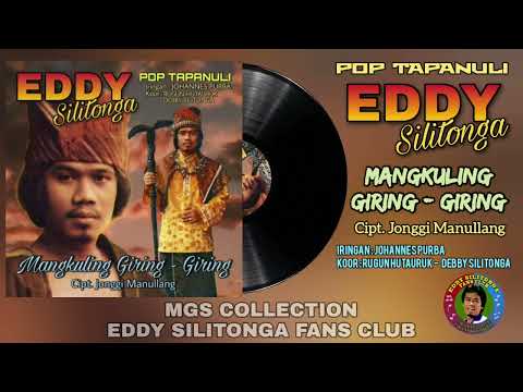 Eddy Silitonga - Mangkuling Giring Giring (Pop Batak)