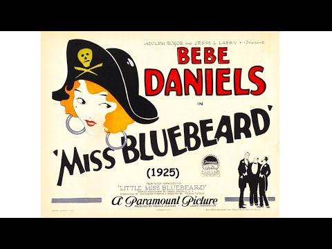 Miss Bluebeard (1925, Bebe Daniels, Comedy, Romance)