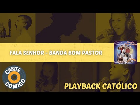 Fala Senhor - Banda Bom Pastor