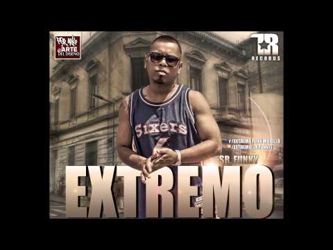 EXTREMO SR FUNKY - CADA QUIEN TIENE SU LUGAR BY TR RECORDS