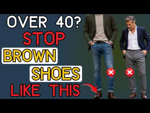 Most Men Over 40 Wear Brown Shoes Wrong—Here’s The Fix | 40+ Men's Fashion